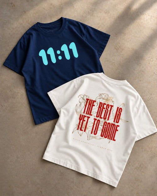 11:11 + The Best Is Yet To Come Combo - Kiano supima cotton gsm