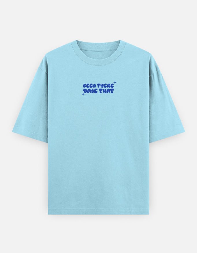 Been There Done That — Kiano oversized graphic t-shirt