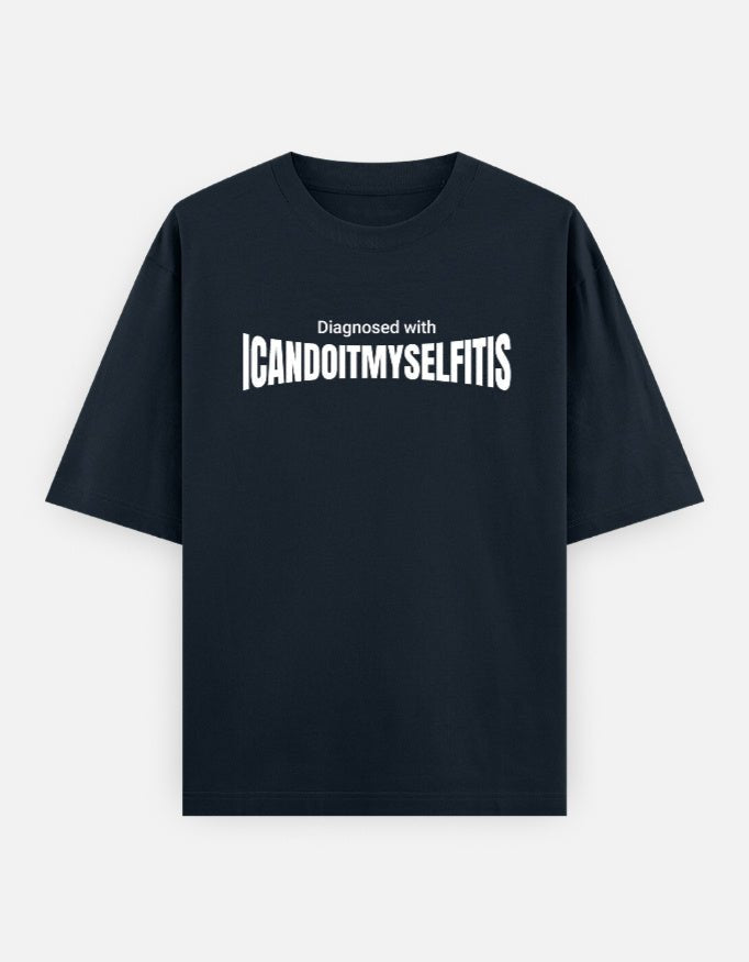 Icandoitmyselfitis Unisex Oversized Classic T-Shirt - Kiano supima cotton gsm