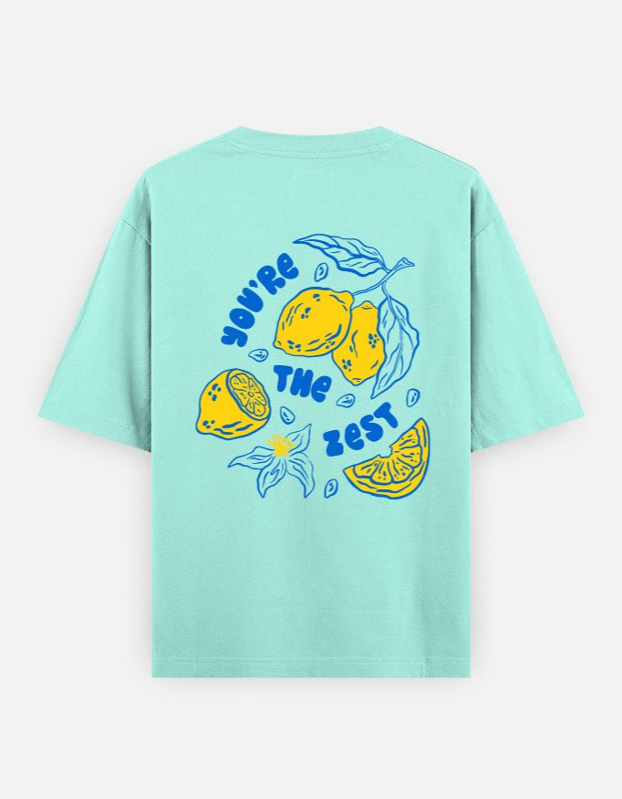 You're The Zest — Kiano oversized graphic t-shirt