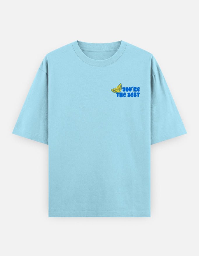 You're The Zest — Kiano oversized graphic t-shirt